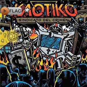 Kaotiko - Sindicado Del Crimen mp3 album