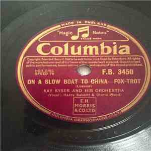 Kay Kyser And His Orchestra - On A Slow Boat To China / Horses Don't Bet On People mp3 album
