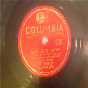 Kay Kyser And His Orchestra - You've Got Me This Way / I've Got A One Track Mind mp3 album