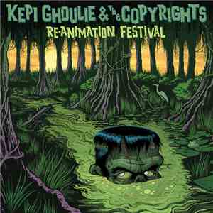 Kepi Ghoulie & The Copyrights - Re-Animation Festival mp3 album
