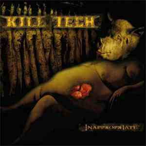 Kill Tech - Inappropriate mp3 album