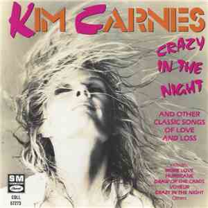Kim Carnes - Crazy In The Night mp3 album