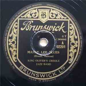 King Oliver's Creole Jazz Band - Mandy Lee Blues / I'm Going Away To Wear You Off My Mind mp3 album
