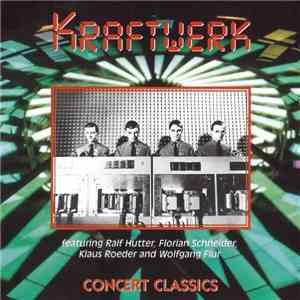 Kraftwerk - Concert Classics mp3 album