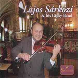 Lajos Sárközi - Lajos Sárközi & His Gipsy Band mp3 album