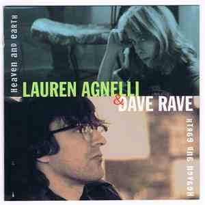 Lauren Agnelli & Dave Rave  - Heaven And Earth mp3 album