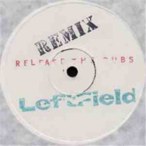 Leftfield - Release The Dubs mp3 album