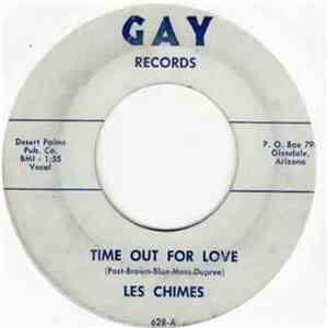 Les Chimes - Time Out For Love / Willie Did The Cha Cha mp3 album