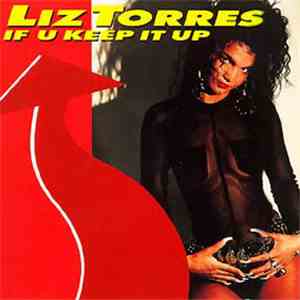 Liz Torres - If U Keep It Up mp3 album