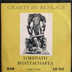 Lokenath Bhattacharya - Chants du Bengale mp3 album