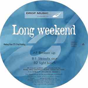 Long Weekend  - Drop Music Presents Long Weekend mp3 album