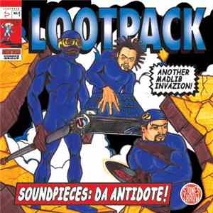 Lootpack - Soundpieces: Da Antidote! mp3 album