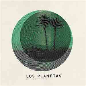 Los Planetas - [ Zona Temporalmente Autónoma ] mp3 album