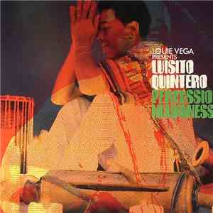 Louie Vega Presents Luisito Quintero - Percussion Maddness mp3 album