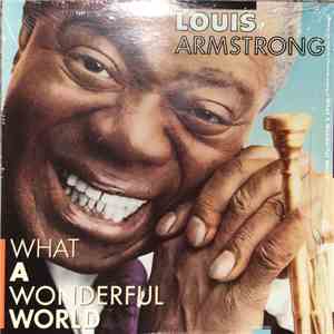 Louis Armstrong - What A Wonderful World mp3 album