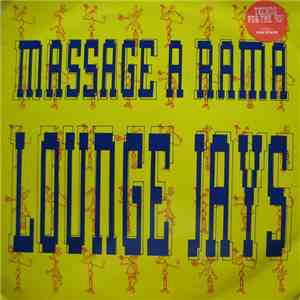 Lounge Jays - Massage A Rama mp3 album