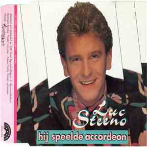 Luc Steeno - Hij Speelde Accordeon mp3 album