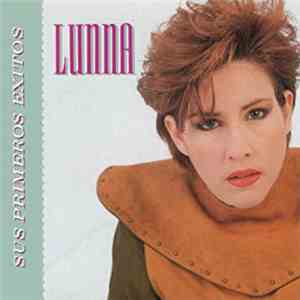 Lunna - Sus Primeros Exitos mp3 album
