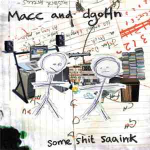 Macc & dgoHn - Some Shit Saaink mp3 album