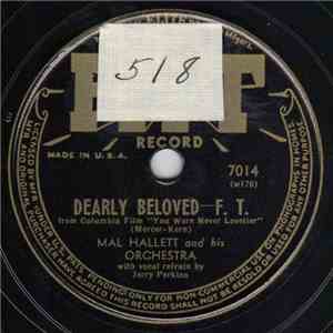 Mal Hallett And His Orchestra - Dearly Beloved / I Came Here To Talk For Joe mp3 album