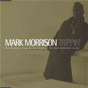 Mark Morrison - Trippin' mp3 album