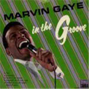 Marvin Gaye - In The Groove mp3 album