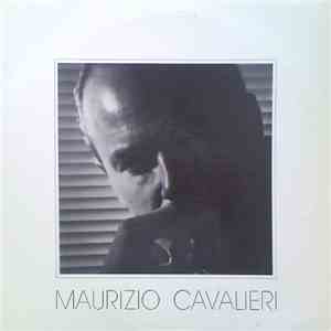 Maurizio Cavalieri - Maurizio Cavalieri mp3 album