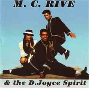 M.C. Rivé & The D.Joyce Spirit - Yé Very Body mp3 album