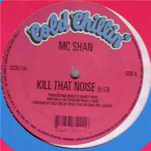 MC Shan - Kill That Noise / I Ran The Game mp3 album