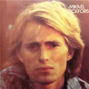 Mikael Rickfors - Mikael Rickfors mp3 album
