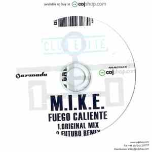 M.I.K.E. - Fuego Caliente mp3 album
