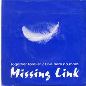 Missing Link  - Together Forever mp3 album