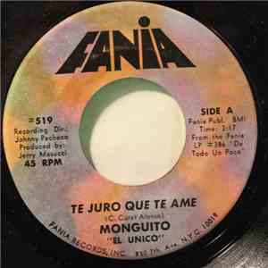 Monguito "El Único" - Te Juro Que Te Ame / Donde Vas Chichi mp3 album