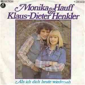Monika Hauff & Klaus-Dieter Henkler - Als Ich Dich Heute Wiedersah mp3 album