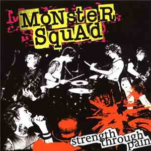 Monster Squad - Strength Through Pain mp3 album