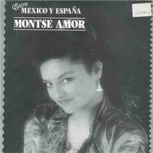 Montse Amor - Entre México Y España mp3 album