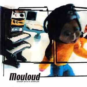 Mouloud - Easier With A Sampler mp3 album