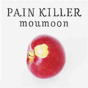 Moumoon - Pain Killer mp3 album