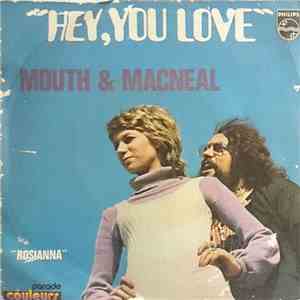 Mouth & MacNeal - Hey, You Love / Rosianna mp3 album