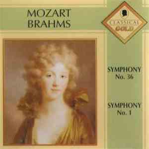 Mozart - Brahms - Symphony No. 36 / Symphony No. 1 mp3 album