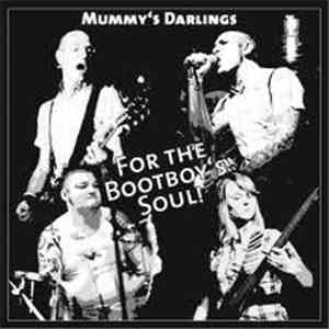 Mummy's Darlings - For The Bootboy's Soul! mp3 album