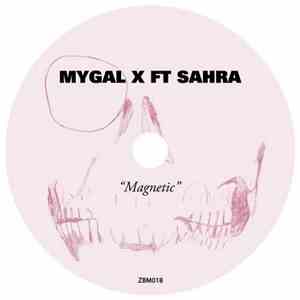 Mygal X Feat. Sahra  - Magnetic mp3 album