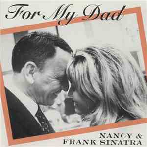 Nancy & Frank Sinatra - For My Dad mp3 album