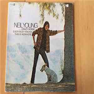 Neil Young With Crazy Horse - Everybody Knows This Is Nowhere mp3 album