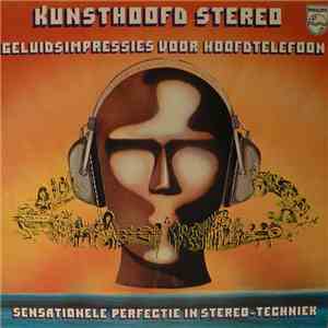 No Artist / Various - Kunsthoofd Stereo / Geluidsimpressies Voor Hoofdtelefoon mp3 album