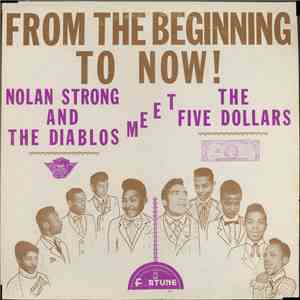Nolan Strong and The Diablos, The Five Dollars - From The Beginning To Now ! mp3 album