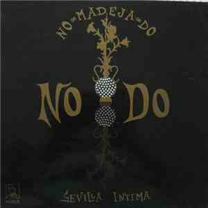 No-Madeja-Do - Sevilla Intima mp3 album