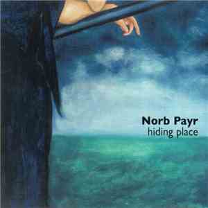 Norb Payr - Hiding Place mp3 album