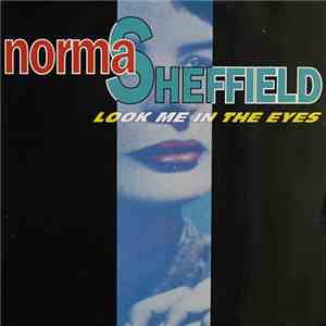 Norma Sheffield - Look Me In The Eyes mp3 album