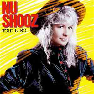 Nu Shooz - Told U So mp3 album